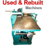 Used and Rebuilt Woodworking Machinery